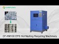 Cfhm100 eps hot melting machinery  plastic recycling machine equipment  qinfeng machinery