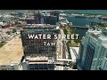 Water Street, Tampa FL; May 2020, 4k