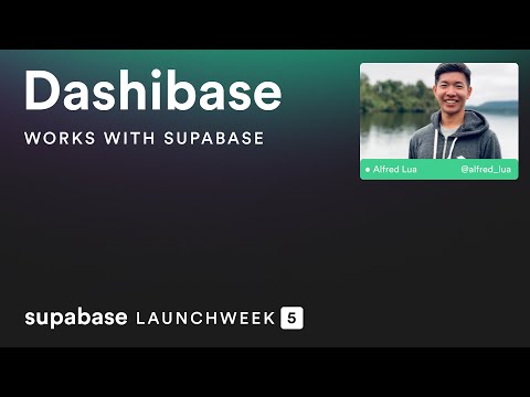 Dashibase | Works With Supabase