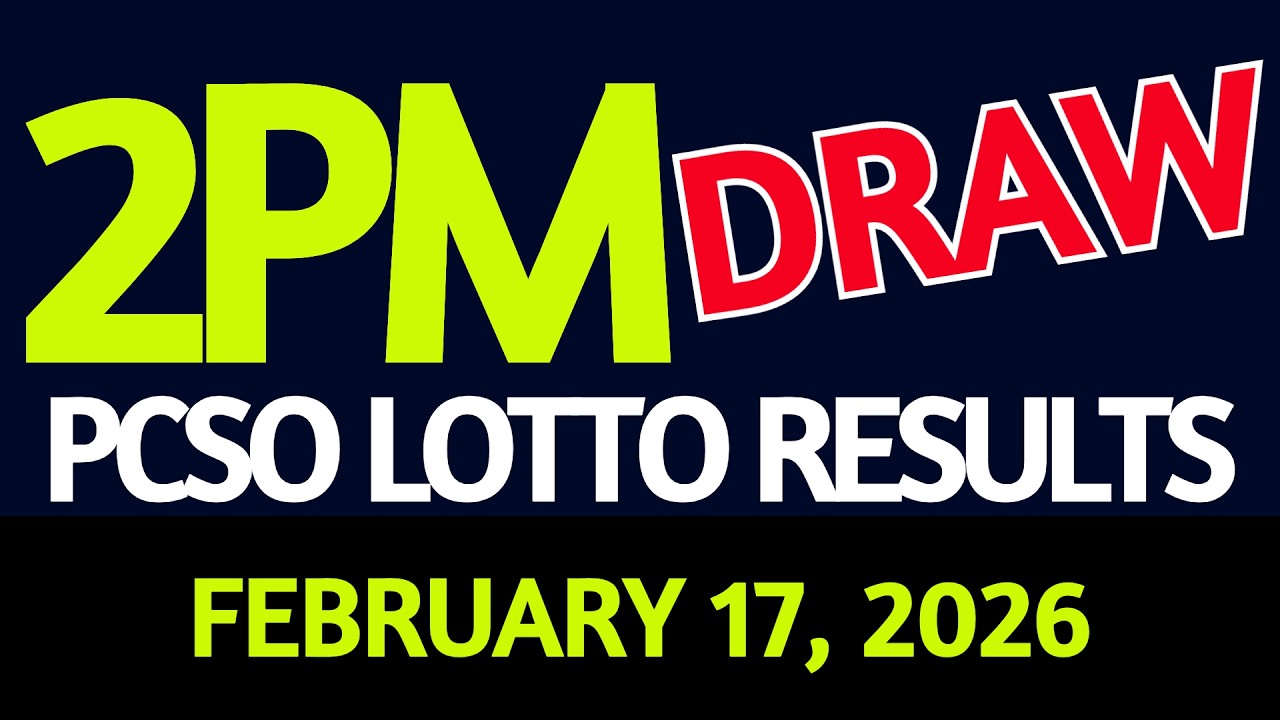 2pm Lotto Result Today February 17, 2026 Swertres Ez2 PCSO