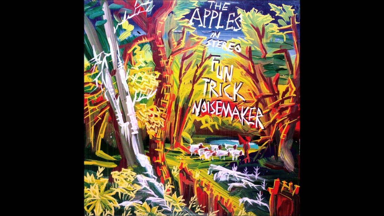 The Apples in Stereo Fun Trick Noisemaker (Full Album) YouTube