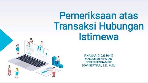 Pemeriksaan atas Transaksi Hubungan Istimewa