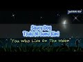 Saucy Dog「月に住む君」Tsuki Ni Sumu Kimi with lyrics {Rom|Kan|Engsub|Indosub}