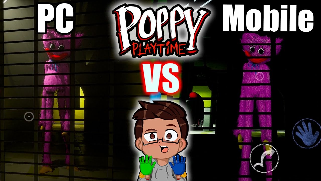 PC VS Mobile] Poppy Playtime Chapter 2 