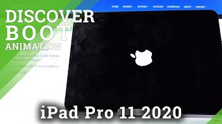Discover Loading Animation in iPad Pro 11 2020 – How Boot Animation Looks Like Wealth