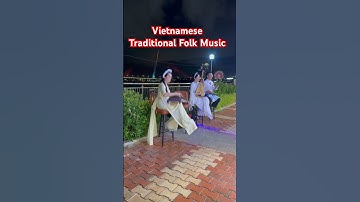 Classic Vietnamese Folk Music performance #travel #vietnamese #vietnam #danang #hanriver