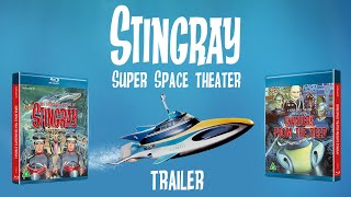 Stingray: Super Space Theater | Trailer 
