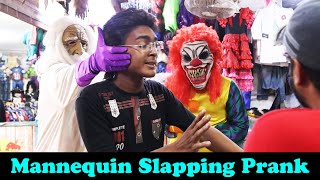 Mannequin Slapping Prank | Pranks In Pakistan | Humanitarians