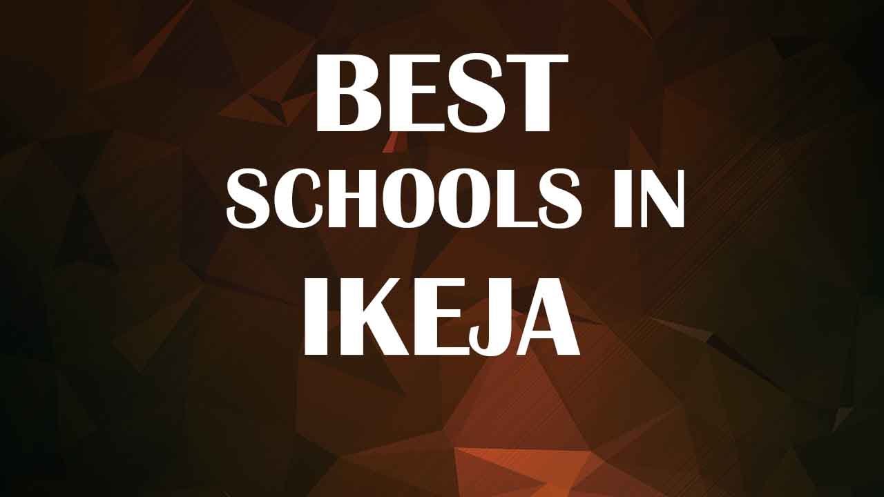 Best Schools around Ikeja, Nigeria