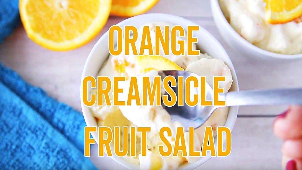How to make Orange Creamsicle Fruit Salad YouTube