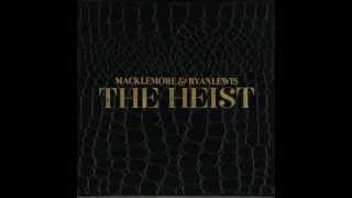 Macklemore & Ryan Lewis - A Wake ft. Evan Roman