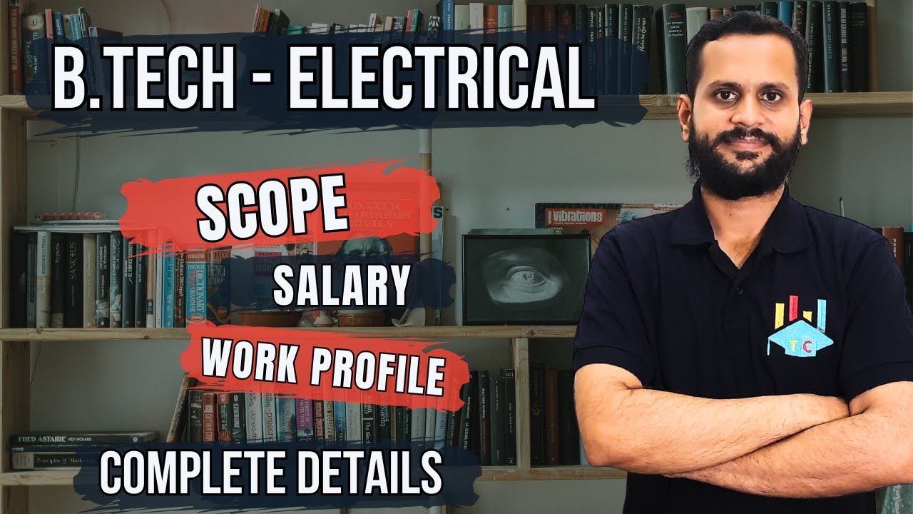 B.Tech Electrical Engineering: Syllabus, Eligibility, and Career Scope ...