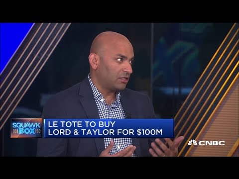 Download Le Tote's Rakesh Tondon on $100M Lord and Taylor deal