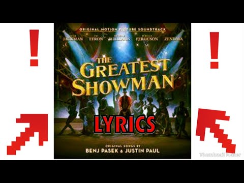 The Greatest Showman-The Greatest Show Lyrics. - YouTube