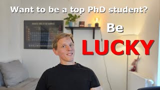 How to be a top PhD student