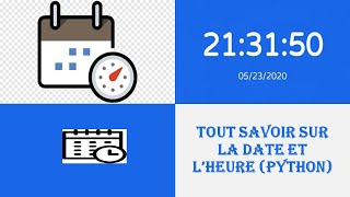 Résumé sur la date et l'heure en Python