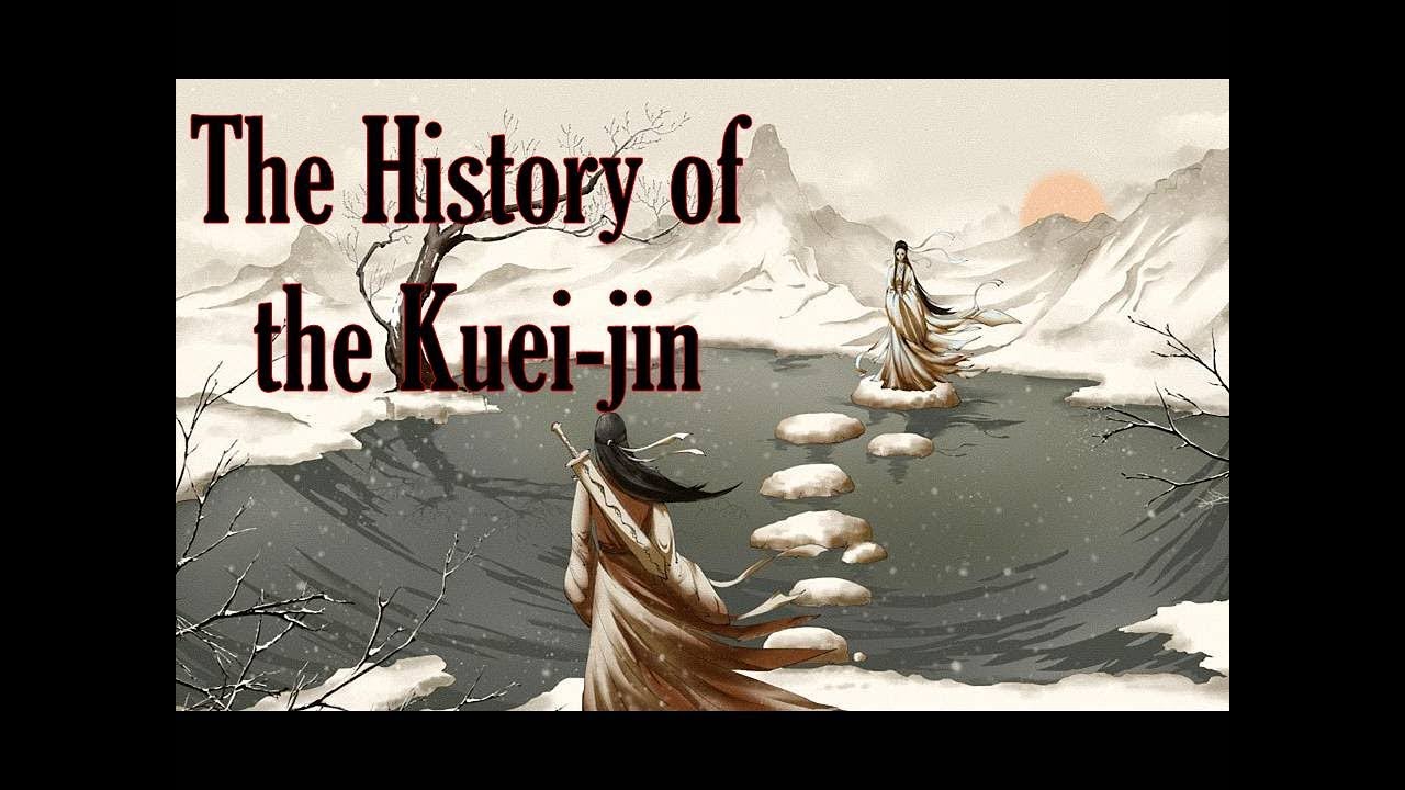 Kindred of the East Lore:The  History of the Kuei-jin