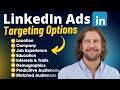 LinkedIn Ads Targeting Options - Full Review of All Available Options