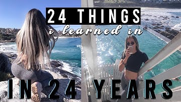 24 Things I Learned In 24 Years