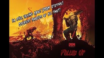 DOOM Eternal - Follow Up: Even More To Say!?