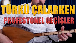 PROFESYONEL TÜRKÜ GEÇİŞLERİ