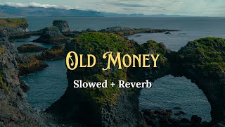 Old Money (Slowed + Reverb) | Tarsem Jassar | RAAG DROPZ | Punjabi Song 2026