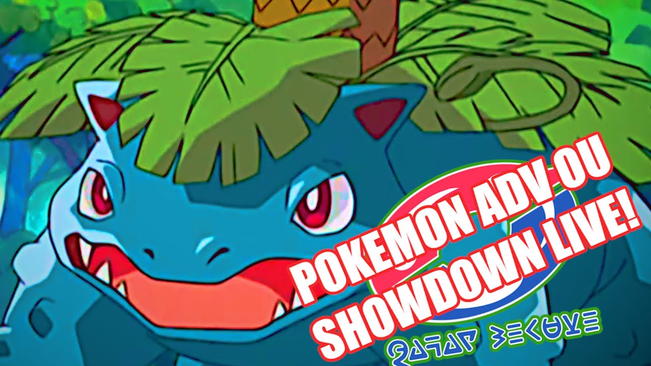 Pokemon ADV OU Showdown 29 "Lead Venusaur is so strong in ADV OU