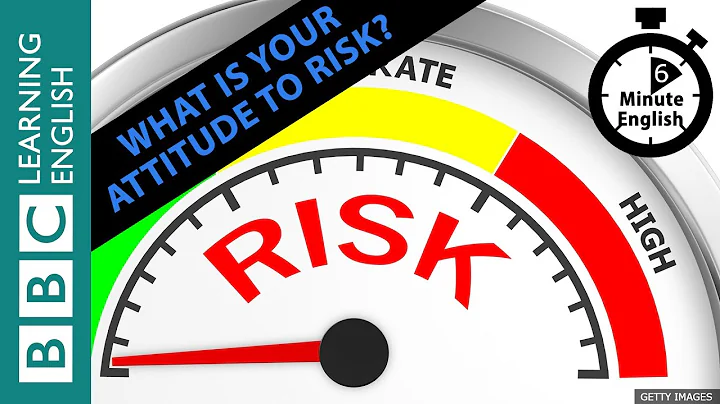 How much risk are you prepared to take? 6 Minute English - DayDayNews