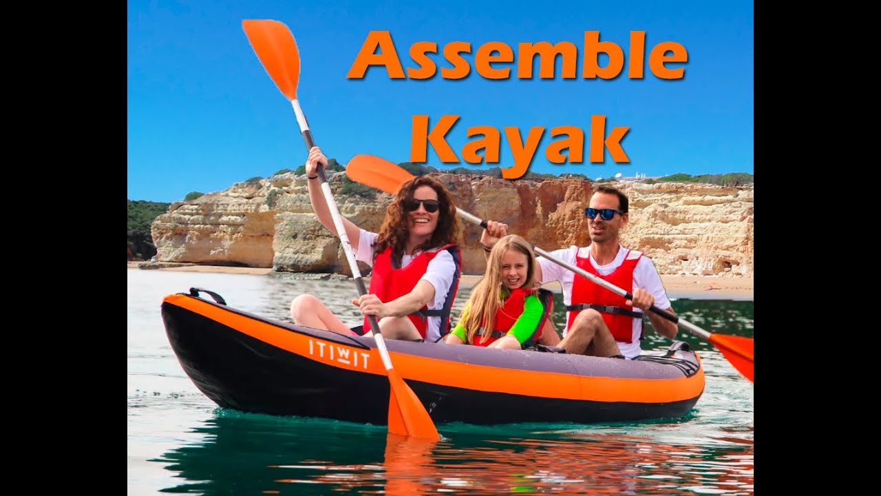 HOW TO | assemble and inflate KAYAK for ocean trips (ItWit, Savylor and equal models)