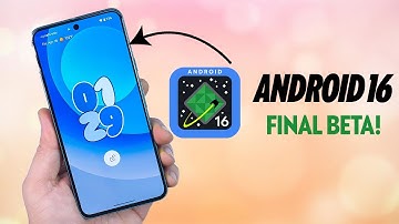 Android 16 Beta 4 – Final Beta Update: What’s New & What’s Next?