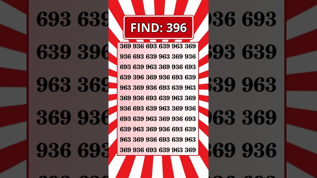 🔎 Are you genius? Eye test, focus — Can you spot 396? 