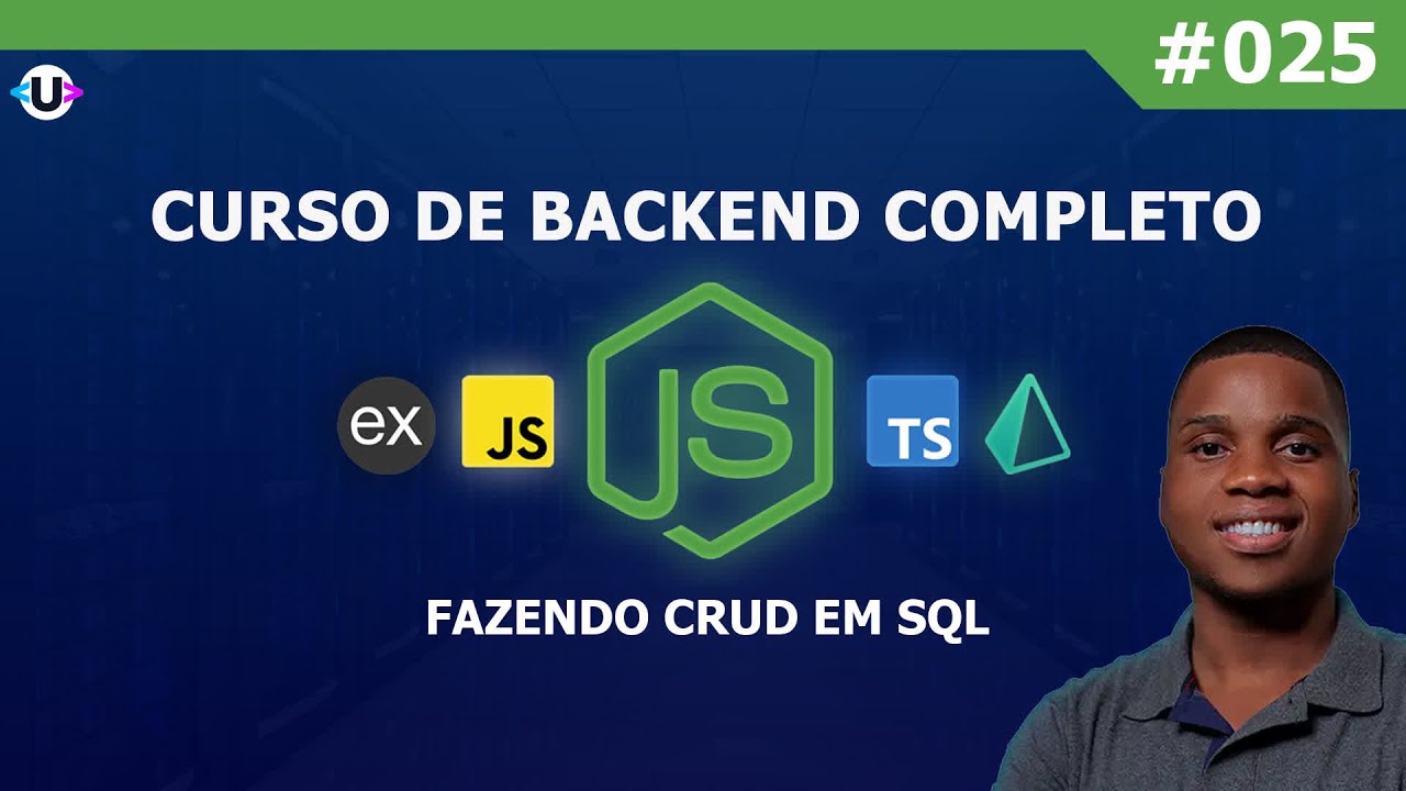25 - Fazendo Crud Em Sql | Curso de Backend Completo Para Iniciantes 2026