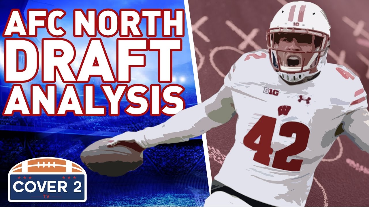 AFC NORTH DRAFT ANALYSIS NFL NEWS YouTube