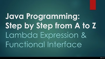 #47 Serialization Lambda Expressions & Lambda References | Java Programming Step by Step from A to Z