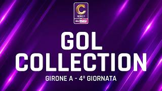 La Gol Collection della 4ª giornata del Girone A di Serie C Sky Wifi 2026/2027