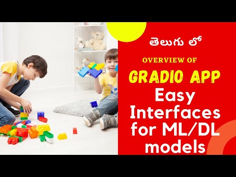 Overview of Gradio Python App | Deploy ML models using Gradio App | ML projects in Telugu