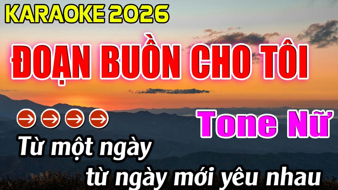 Đoạn Buồn Cho Tôi Karaoke Tone Nữ Karaoke Hoàng Giang 62