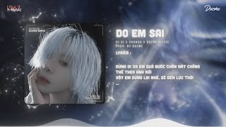 Download lagu Do Em Sai - DI DI x CHANGG (Duzme Remix) / Audio Lyrics