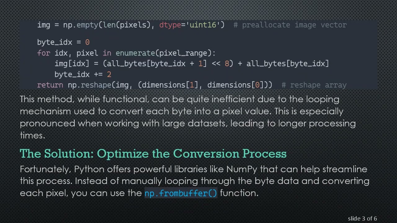 Efficiently Convert Byte Array to 16 Bit Grayscale Image in Python