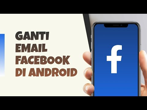 CARA MENGGANTI EMAIL FACEBOOK