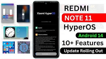 Redmi Note 11 HyperOS 1.0.1.0 Update | Android 14 | 10+ New Features | Redmi Note 11 New Update
