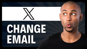 How to Change Email on X (2025)