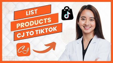 How to List Products from CJ Dropshipping to TikTok Shop (Best Method)