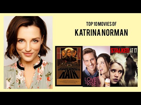 Katrina Norman Top 10 Movies of Katrina Norman| Best 10 Movies of Katrina Norman