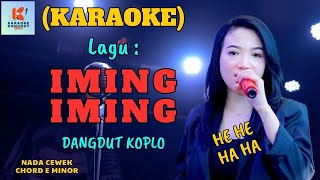 Iming Iming Karaoke Nada Cewek | Karaoke Dangdut  | Cover PA 600