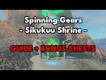 Sikukuu Shrine | Spinning Gears | Guide + Bonus Chests | Zelda: Tears of the Kingdom