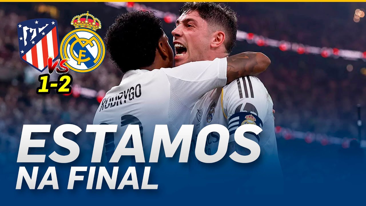 REAL MADRID ELIMINA O ATLÉTICO E ESTÁ NA FINAL! 🤍🔥 | Vem aí o Clássico contra o Barcelona
