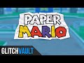 Paper Mario Glitches and Tricks!