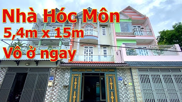 Nhà Xuân Thới Đông Hóc Môn 5,4m x 15m 1 trệt 2 lầu gần Trần Văn Mười.