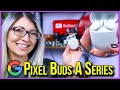 Google Pixel Buds A-Series \\ CONNECTION ISSUES FINALLY FIXED!?